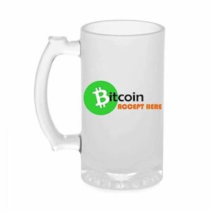 Funny and Cool Quote Bit Coin Accept Here Printed Clear Frosted Glass Beer Mug for Friends/Brother/Boyfriend (500ml)